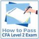 How to Pass CFA Level 2 Exam