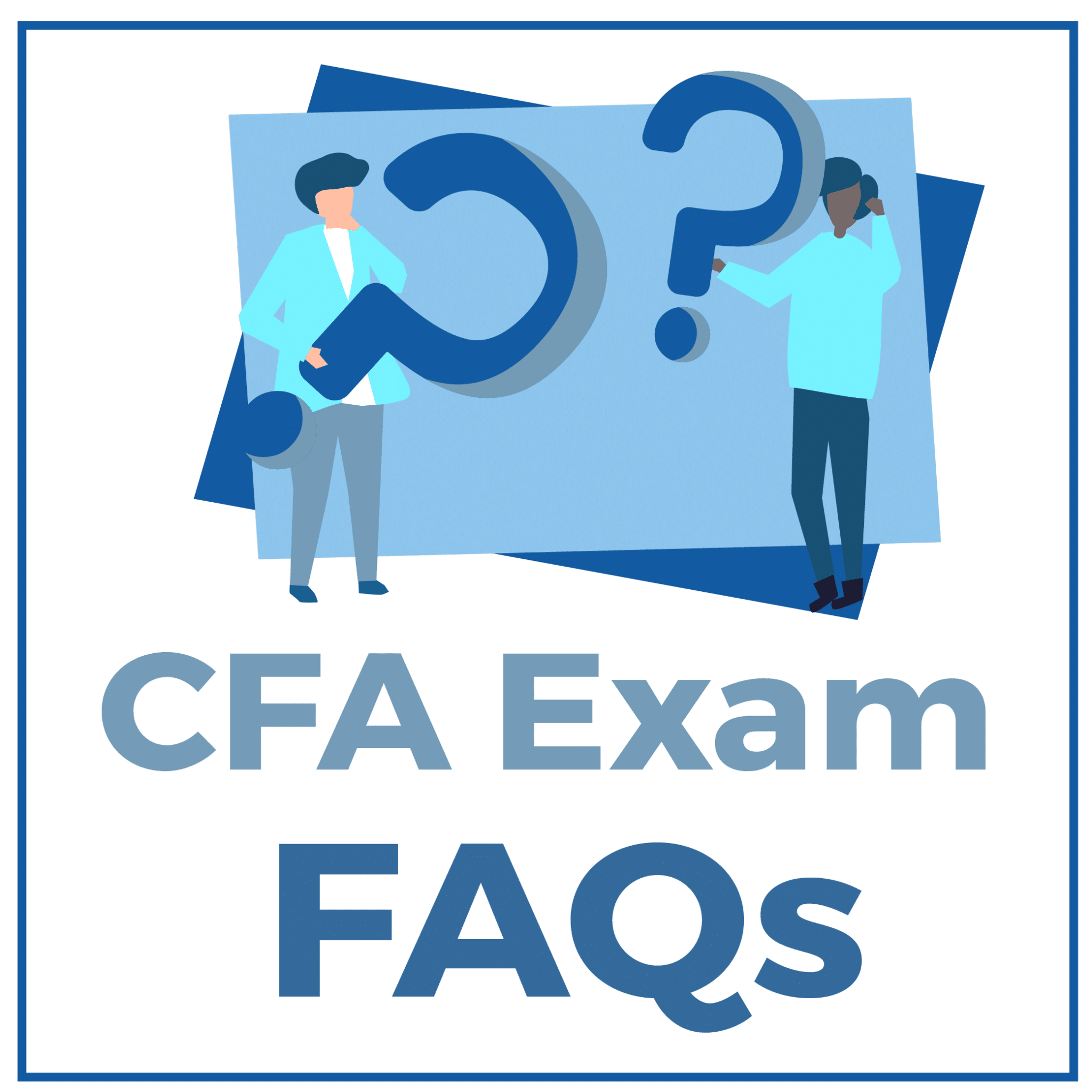 CFA® Exam FAQs CRUSH The Financial Analyst Exam 2024