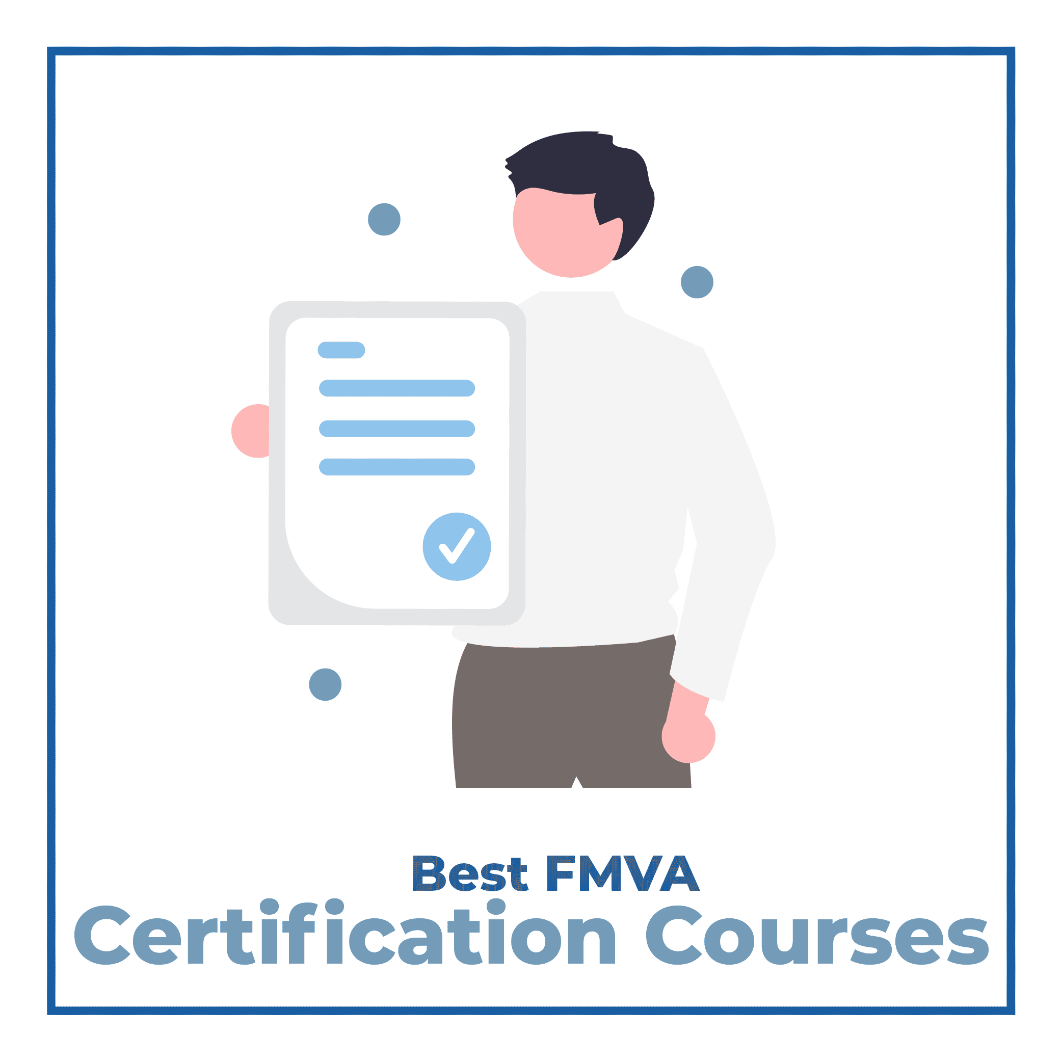 Best FMVA Courses of 2025 [Study Materials and Training]