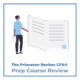 The Princeton Review CFA Prep Course Review