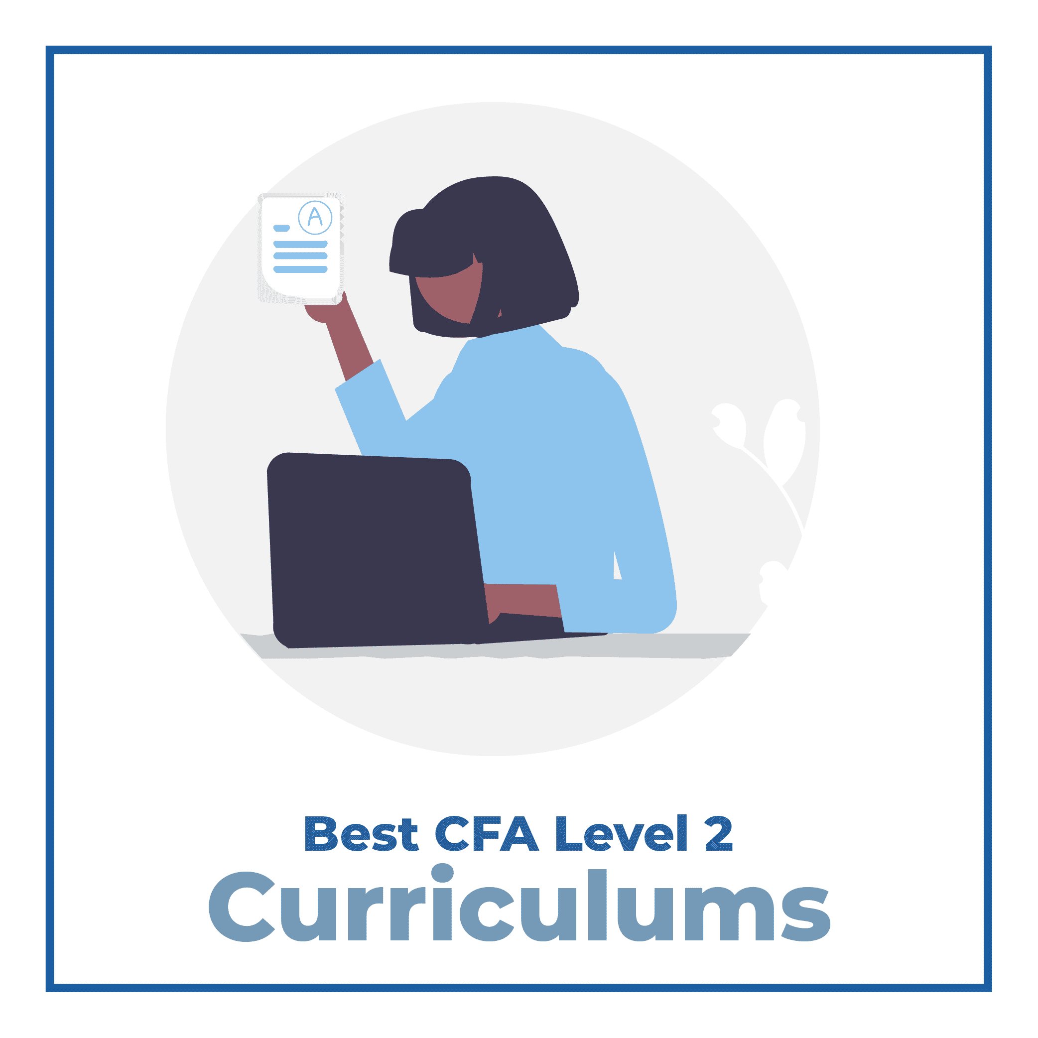 6 Best CFA® Level 2 Study Materials & Prep Courses [2024 Exam]