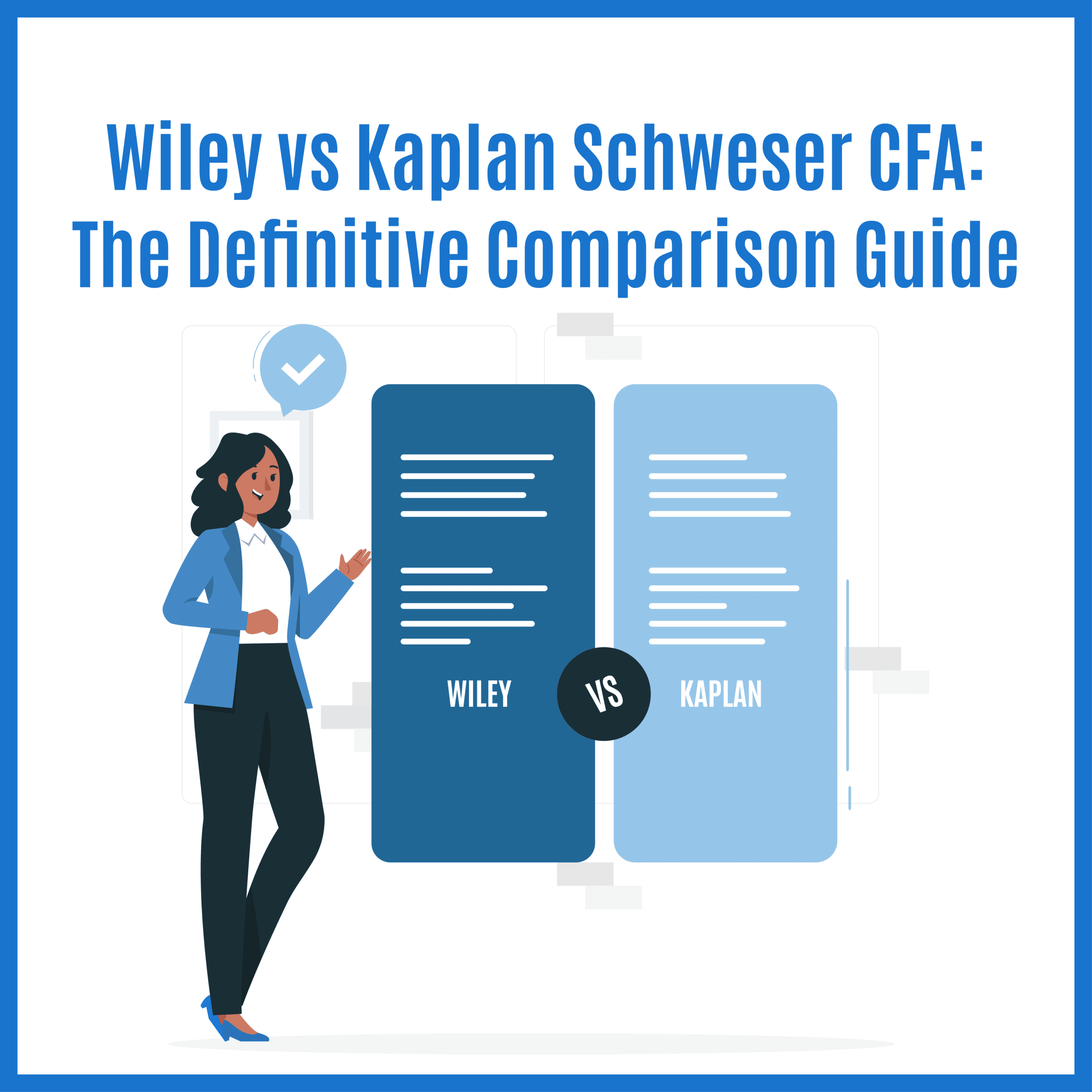 Wiley vs Kaplan CFA Prep Comparison Guide